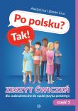 Okładka książki Po polsku? Tak! Zeszyt ćwiczeń cz. 1