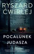 Pocałunek Judasza. Autor: Ćwirlej Ryszard. Dadada.pl Okładka książki Pocałunek Judasza
