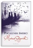 Pocałunek śmierci. Autor: Sedgwick Marcus, Mazan Maciejka. Dadada.pl Okładka książki Pocałunek śmierci