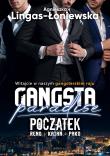 Początek. Gangsta Paradise. Autor: Lingas-Łoniewska Agnieszka. Dadada.pl Okładka książki Początek. Gangsta Paradise