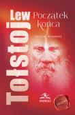 Początek końca. Dzieła wybrane Lew Tołstoj. Autor: Lew Tołstoj. Dadada.pl Okładka książki Początek końca. Dzieła wybrane Lew Tołstoj