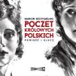 Poczet królowych polskich 2 CD audiobook. Autor: Marcin Szczygielski. Dadada.pl Okładka książki Poczet królowych polskich 2 CD audiobook