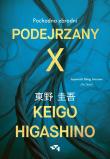 Podejrzany X. Pochodna zbrodni. Autor: Keigo Higashino. Dadada.pl Okładka książki Podejrzany X. Pochodna zbrodni