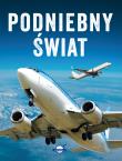 Podniebny świat. Autor: Lasociński Dawid. Dadada.pl Okładka książki Podniebny świat
