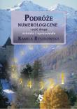 Podróże numerologiczne cz.2. Autor: Kamila Ryszkowska. Dadada.pl Okładka książki Podróże numerologiczne cz.2