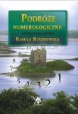 Podróże numerologiczne. Autor: Kamila Ryszkowska. Dadada.pl Okładka książki Podróże numerologiczne