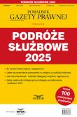 Podróże slużbowe 2025 Podatki 6/2024. Autor:   Praca zbiorowa. Dadada.pl Okładka książki Podróże slużbowe 2025 Podatki 6/2024