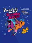 Podwodne śledztwo. Poczytaj mi, Borsuku Mruku! Tom 1. Autor: Maciej Jasiński, Tomasz Kaczkowski. Dadada.pl Okładka książki Podwodne śledztwo. Poczytaj mi, Borsuku Mruku! Tom 1