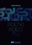 Poetki, poeci i inni. Autor: Szaruga Leszek. Dadada.pl Okładka książki Poetki, poeci i inni