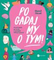 Pogadajmy o tym. Autor: Mead Hazel. Dadada.pl Okładka książki Pogadajmy o tym