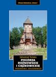 Pogórza Rożnowskie i Ciężkowickie. Przewodnik krajoznawczy. Autor: Sebastian Tomala. Dadada.pl Okładka książki Pogórza Rożnowskie i Ciężkowickie. Przewodnik krajoznawczy