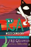 Pogromca krokodyli. Ra Wszechmocny, tom 3. Autor: Greenfield A.B.. Dadada.pl Okładka książki Pogromca krokodyli. Ra Wszechmocny, tom 3