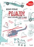 Okładka książki Pojazdy. Kocham rysować