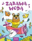 Okładka książki Pojazdy. Zabawa wodą