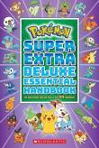 Pokemon Super Extra Deluxe Essential Handbook. Wydawca: Scholastic. Dadada.pl Opakowanie Pokemon Super Extra Deluxe Essential Handbook