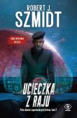 Pola dawno zapomnianych bitew T.2 Ucieczka z... Autor: Robert J. Szmidt. Dadada.pl Okładka książki Pola dawno zapomnianych bitew T.2 Ucieczka z..