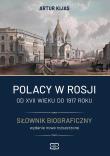 Okładka książki Polacy w Rosji. Od XVII wieku do 1917 roku