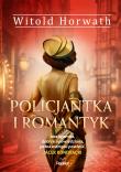 Policjantka i romantyk. Autor: Witold Horwath. Dadada.pl Okładka książki Policjantka i romantyk