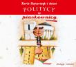 Politycy w piaskownicy. Autor: Katarzyna Stoparczyk. Dadada.pl Okładka książki Politycy w piaskownicy