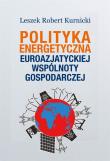 Okładka książki Polityka energetyczna Euroazjatyckiej Wspólnoty..