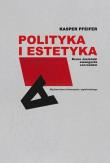 Okładka książki Polityka i estetyka
