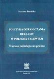Okładka książki Polityka ograniczania reklamy w polskiej telewizji