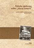 Polityka społeczna wobec rzeczy nowych. Autor:   Praca zbiorowa. Dadada.pl Okładka książki Polityka społeczna wobec rzeczy nowych