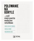 Polowanie na goryle. Autor: Bohatyrewicz Maciej, Dudek Michał. Dadada.pl Okładka książki Polowanie na goryle