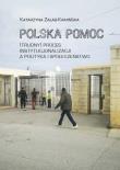 Okładka książki Polska pomoc. (Trudny) proces instytucjonalizacji