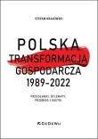 Okładka książki Polska transformacja gospodarcza 1989-2022