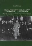 Okładka książki Polska wojskowa misja zakupów w Paryżu w latach 1919-1921