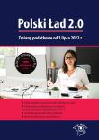 Polski Ład 2.0. Zmiany podatkowe od 1 lipca 2022 r.. Autor: praca zbiorowa pod redakcją Jakuba Pioterka. Dadada.pl Okładka książki Polski Ład 2.0. Zmiany podatkowe od 1 lipca 2022 r.