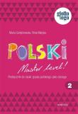 Polski. Master level! 2. Podręcznik do nauki języka polskiego jako obcego (A1). Autor: Gołębiowska Marta, Matyba Nina. Dadada.pl Okładka książki Polski. Master level! 2. Podręcznik do nauki języka polskiego jako obcego (A1)