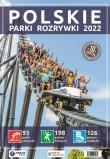 Polskie Parki Rozrywki 2022. Autor: Opracowanie zbiorowe. Dadada.pl Okładka książki Polskie Parki Rozrywki 2022