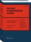Polskie postępowanie karne. Autor: Grzegorczyk Tomasz, Świecki Dariusz, sędzia SO w Łodzi Michał Błoński, Kurowski Michał, Andrzej Tylman Janusz, Piotr Misztal, Jarosław Kasiński, Małolepszy Amadeusz, Radosław Olszewski., Rydz-Sybilak Katarzyna. Dadada.pl Okładka książki Polskie postępowanie karne