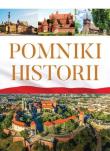 Pomniki historii. Autor: Karolczuk Monika. Dadada.pl Okładka książki Pomniki historii