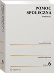 Pomoc społeczna. Komentarz. Autor: Sierpowska Iwona. Dadada.pl Okładka książki Pomoc społeczna. Komentarz