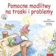 Okładka książki Pomocne modlitwy na troski i problemy