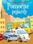 Pomocne pojazdy. Bajki wspierajki. Autor: Opracowanie zbiorowe. Dadada.pl Okładka książki Pomocne pojazdy. Bajki wspierajki