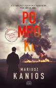 Pomroki. Prokurator Michał Stróż. Tom 1. Autor: Kanios Mariusz. Dadada.pl Okładka książki Pomroki. Prokurator Michał Stróż. Tom 1