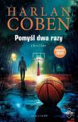 Pomyśl dwa razy. Myron Bolitar. Autor: Harlan Coben. Dadada.pl Okładka książki Pomyśl dwa razy. Myron Bolitar