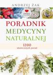 Poradnik medycyny naturalnej w.3. Autor: Żak Andrzej. Dadada.pl Okładka książki Poradnik medycyny naturalnej w.3