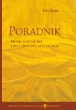 Poradnik. Model gatunkowy i jego tekstowe.... Autor: Ewa Ficek. Dadada.pl Okładka książki Poradnik. Model gatunkowy i jego tekstowe...