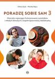 Poradzę sobie sam 3. Autor: Oliwia Szulc, Monika Rajca. Dadada.pl Okładka książki Poradzę sobie sam 3