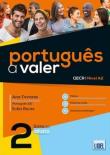 Portugues a Valer 2 podręcznik + online. Autor: Tavares Ana, Sofia Rente. Dadada.pl Okładka książki Portugues a Valer 2 podręcznik + online