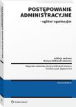 Postępowanie administracyjne - ogólne i egzekucyjne. Autor: Jaśkowska Małgorzata, Martyna Wilbrandt-Gotowicz, Konrad Łuczak, Dagmara Gut. Dadada.pl Okładka książki Postępowanie administracyjne - ogólne i egzekucyjne