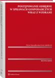 Postępowanie odrębne w sprawach gospodarczych wraz z wzorami. Autor: Gil Izabela, Marszałkowska-Krześ Elwira. Dadada.pl Okładka książki Postępowanie odrębne w sprawach gospodarczych wraz z wzorami