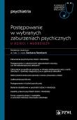 Postępowanie w wybranych zaburzeniach psychicznych u dzieci i młodzieży Część 2. Autor: Remberk Barbara. Dadada.pl Okładka książki Postępowanie w wybranych zaburzeniach psychicznych u dzieci i młodzieży Część 2