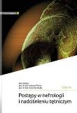 Postępy w nefrologii i nadciśnieniu tętniczym T.15. Autor: A. Więcek, F. Kokot. Dadada.pl Okładka książki Postępy w nefrologii i nadciśnieniu tętniczym T.15