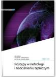 Postępy w nefrologii i nadciśnieniu tętniczym T.16. Autor: A. Więcek, F. Kokot. Dadada.pl Okładka książki Postępy w nefrologii i nadciśnieniu tętniczym T.16